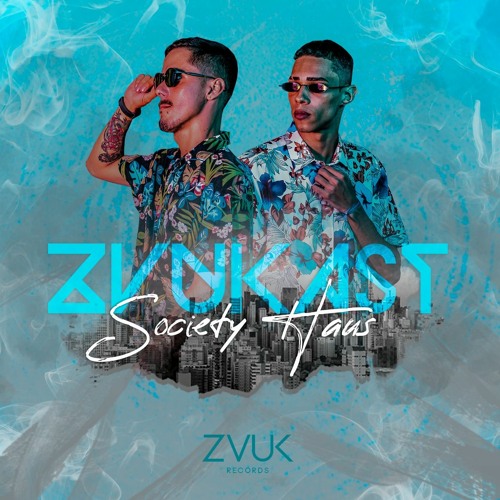 Zvukast - Mix Groove - Society Haus