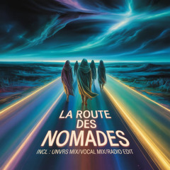 La route des nomades (Radio edit)