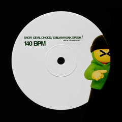 SNOR - DEVIL CHOICE (EMILIAN WONK SPESH)