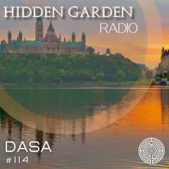 Hidden Garden Radio #114 by DASA