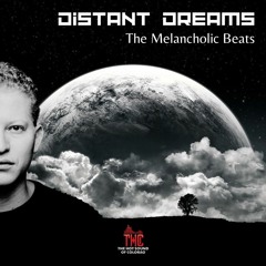 Distant Dreams: The Melancholic Beats 01
