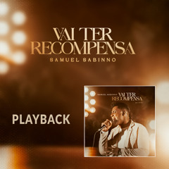 Vai Ter Recompensa (Playback)