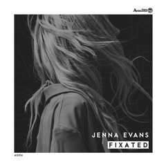 Jenna Evans - Fixated