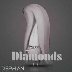 Dephan - Diamonds