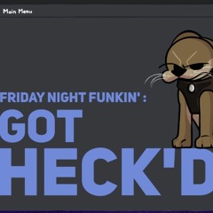 Friday Night Funkin FNF: Got Heck'd - RekCeh