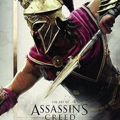 #^R E A D^ The Art of Assassin's Creed Odyssey ^#DOWNLOAD@PDF^# By  Kate Lewis (Author)