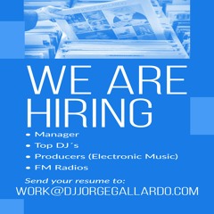 WE ARE HIRING - CONTRACT CONDITIONS (ENGLISH) DJ Jorge Gallardo Entertainment Limited Company