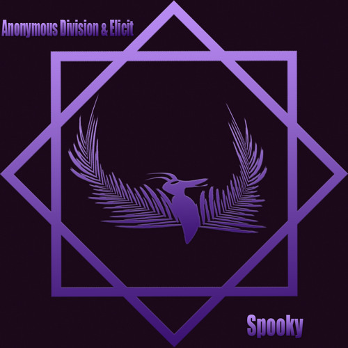 Anonymous Division & Elicit - Spooky