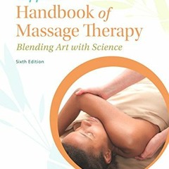 Access EPUB KINDLE PDF EBOOK Tappan's Handbook of Massage Therapy: Blending Art with