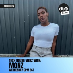 Tech House Vibez #002 with Monz