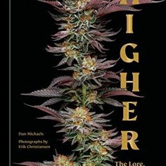 Epub Higher: The Lore, Legends, and Legacy of Cannabis