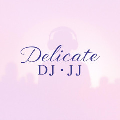 Delicate