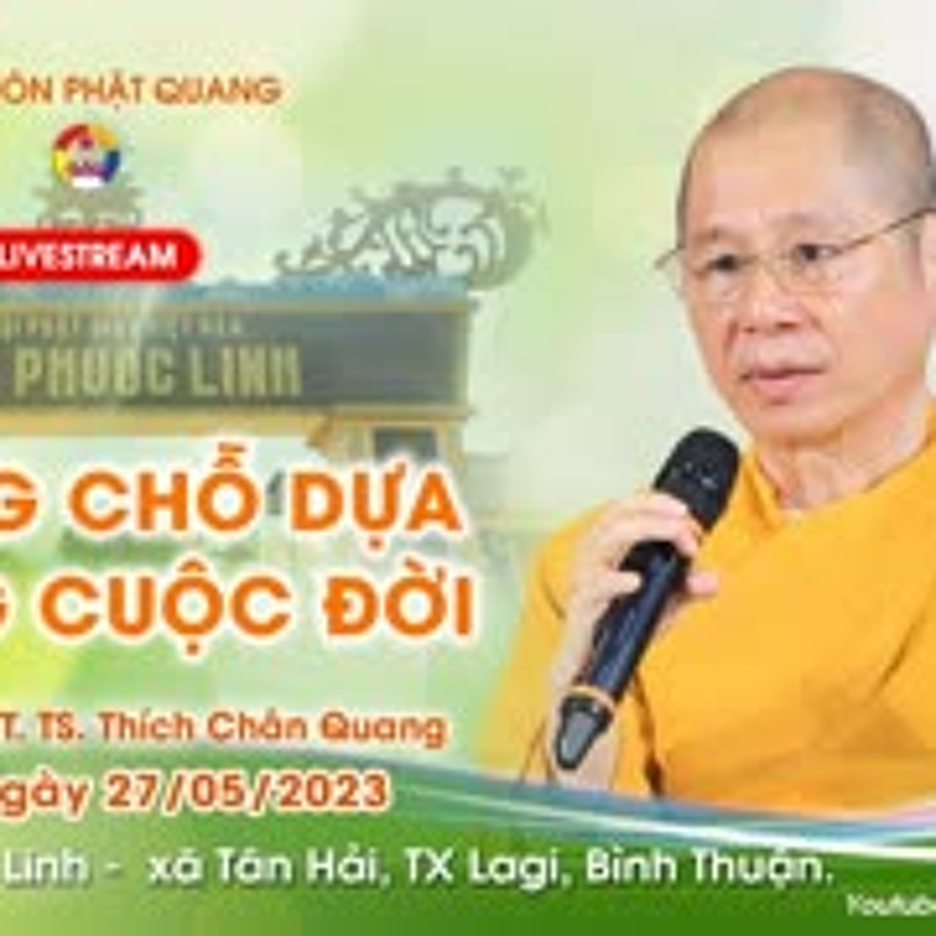 Bài giảng Phật Giáo TT. Thích Chân Quang