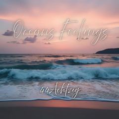 Oceans Feelings