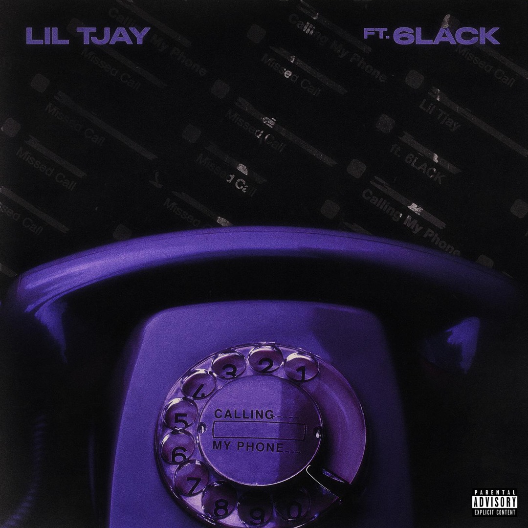 Stream Calling My Phone (feat. 6lack) by Lil Tjay | Listen online