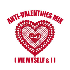 ANTI VALENTINES MIX