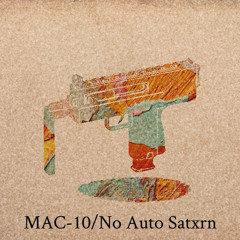 MAC-10/No Auto Satxrn