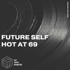 BBC supports Hot At 69 (out now on Self Control)