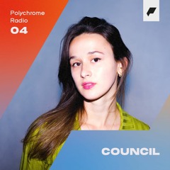Polychrome Radio - Episode 4 - Council