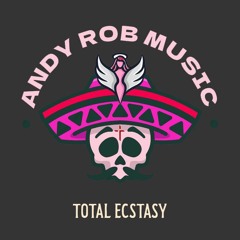 Total Ecstasy - Andy Rob - Trance Series