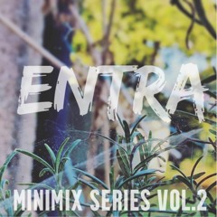 Entra - Minimix Series Vol. 2