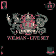 WILMAN - 20 YEARS OF THE UPBEATS - LIVE SET