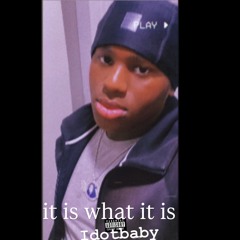 Idotbaby-it is what it is