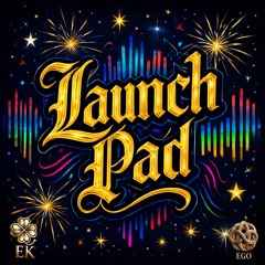 Launch Pad
