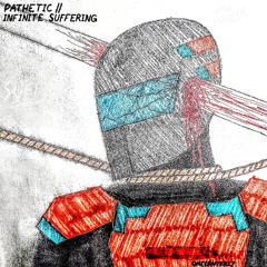 INFINITE SUFFERING