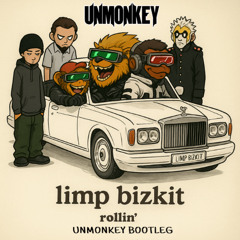 Limp Bizkit - Rollin' (Unmonkey Bootleg)