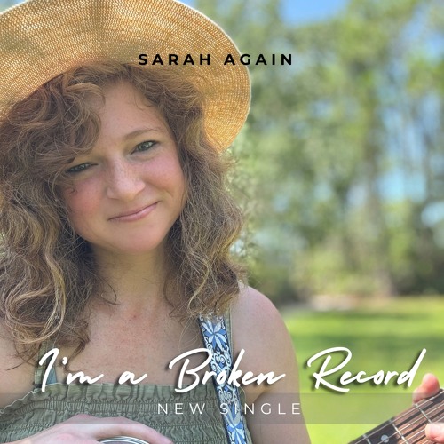 Sarah Again - I'm A Broken Record