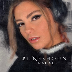 Nahal Ladani_Bi Neshoun