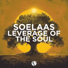 Soelaas - Leverage Of The Soul (Original Mix) | Steyoyoke