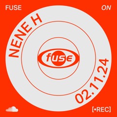 Nene H ― Recorded Live at Fuse (02.11.24)
