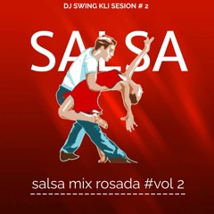 MIX Salsa Sesion 02 Dj Swingkli 2024