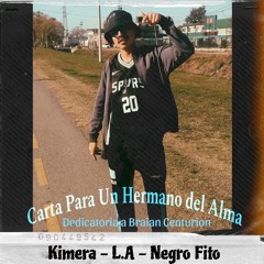 CARTA PARA UN HERMANO DEL ALMA (con Negro Fito y L.A)