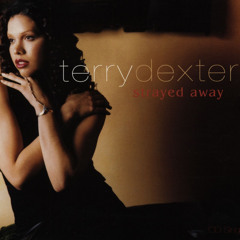 TERRY DEXTER MISS ME TIL IM GONE