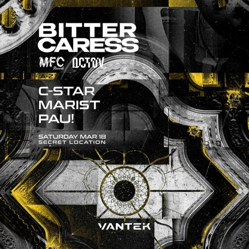 Vantek w/ Bitter Caress [Mar 18, 2023]