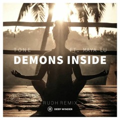 TONE - Demons Inside, ft. Maya Lu (Rudh Remix)