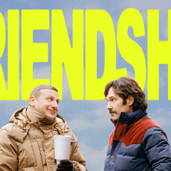 Episode 1017: Friendship