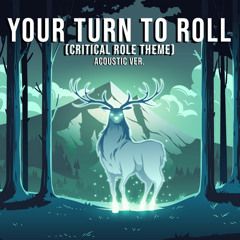Your Turn To Roll (Acoustic)
