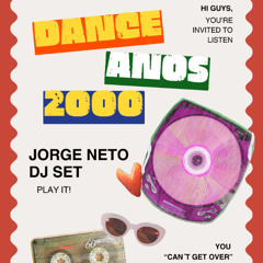 DANCE ANOS 2000 @ DJ SET