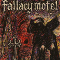 fallacy motel