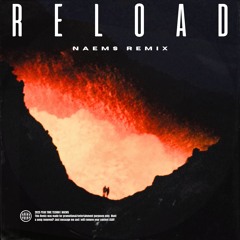 Reload (NAEMS Remix) [FILTERED]