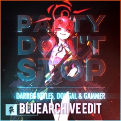 Darren Styles, Dougal & Gammer - PartyDon'tStop (BlueArchive Edit)