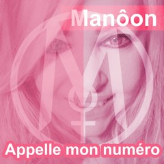 Appelle Mon Numéro - Manôon - New - Chanson française - Mylène Farmer - Live