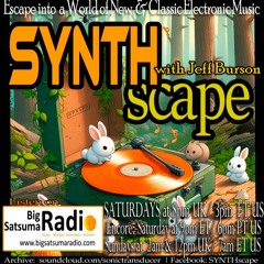SYNTHscape with Jeff Burson for 10th Feburary 2024