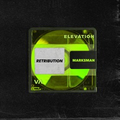 Marksman - Retribution (Radio Mix)