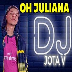 OH JULIANA, O QUE TU QUER DE MIM - MC NIACK [ DJ JOTAV INESTAN]