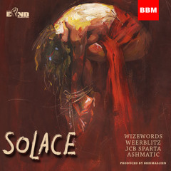 SOLACE - WIZEWORDS03 _  WEERBLITZ _ JCB _ ASHMATIC (Prod by Barbarr)